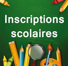 Inscriptions scolaires